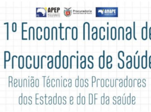 Judicialização da Saúde será tema de encontro nacional de procuradores de Estado
