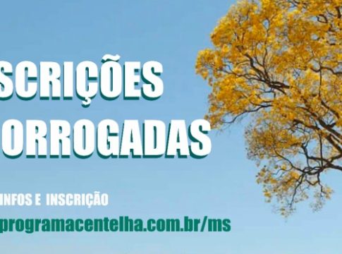 Prorrogadas as inscrições do Programa Centelha MS’