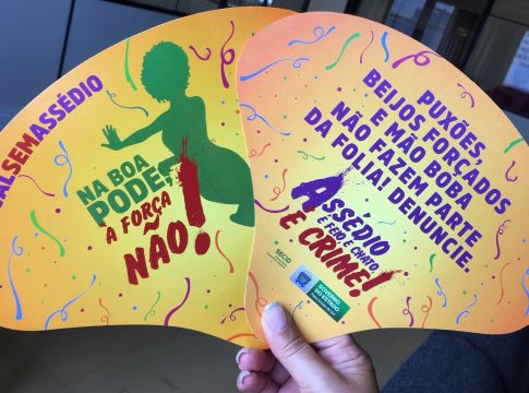 Carnaval sem assédio “Na boa pode, à força não”