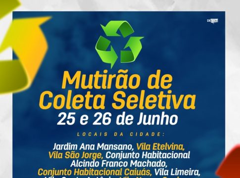 Mutirão de Coleta Seletiva acontece neste fim de semana e atende 9 regiões de Amambai
