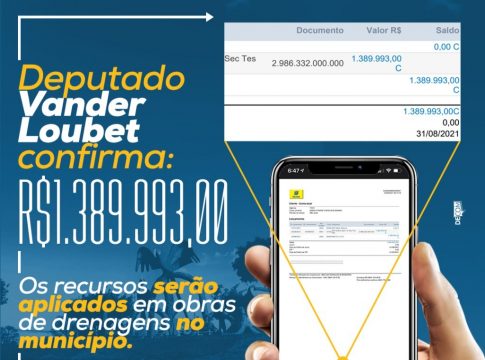 Deputado Federal Vander Loubet confirma R$ 1.389.993,00 na conta da Prefeitura de Amambai