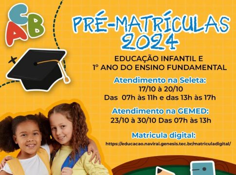 Naviraí inicia pré-matrículas 2024: Educação Infantil e 1º Ano do Ensino Fundamental