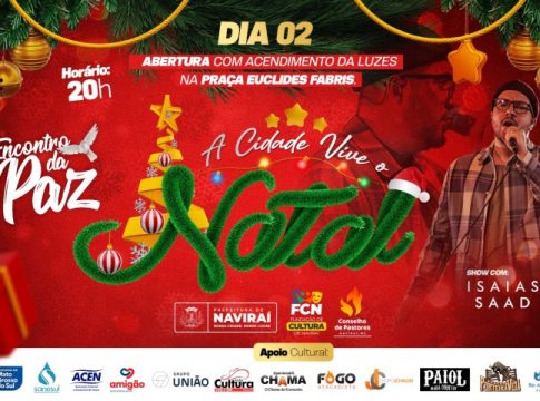 Naviraí abre o Projeto a Cidade Vive o Natal no próximo sábado, dia 02 de dezembro