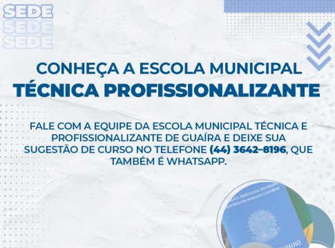 Conheça a Escola Municipal Técnica Profissionalizante de Guaíra