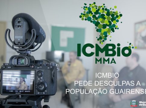 ICMBIO Pede Desculpas a População Guairense