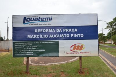 Prefeitura de Iguatemi executa obras de reforma da praça Marcílio Augusto Pinto com recursos próprios