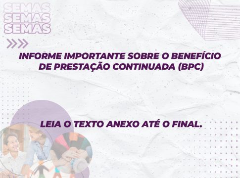 Informe importante sobre o Benefício de Prestação Continuada (BPC)