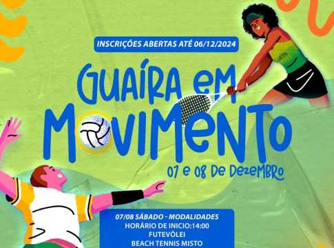 Participe do Guaíra em Movimento nos Dias 7 e 8 de Dezembro