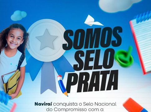 Naviraí conquista o Selo Prata do Selo Nacional Criança Alfabetiza