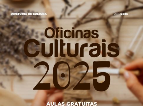 Inscrições abertas para as Oficinas Culturais 2025