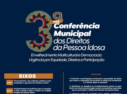 Participe da Pré-Conferência Municipal dos Direitos da Pessoa Idosa nesta terça-feira (22)