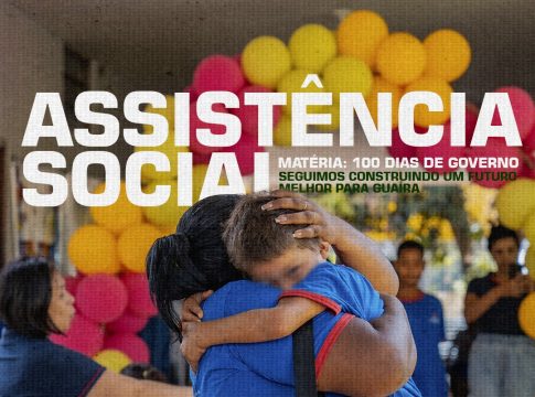 Secretaria de Assistência Social destaca ações dos 100 primeiros dias de gestão em Guaíra