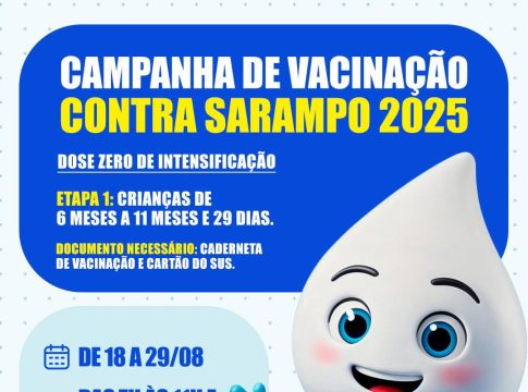 Campanha de Vacinação contra Sarampo 2025 está disponível para crianças de 6 meses a 11 meses e 29 dias