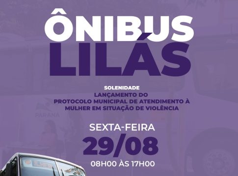 Ônibus Lilás oferece atendimentos e lança protocolo de proteção às mulheres em Guaíra