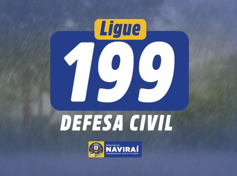 Naviraí implanta número emergencial 199 da Defesa Civil