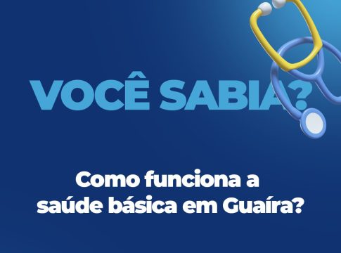 USF, UBS e agendamento: como funciona a rede de atenção básica à saúde em Guaíra