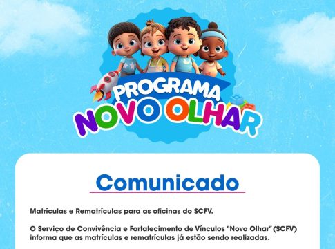 COMUNICADO – PROGRAMA NOVO OLHAR