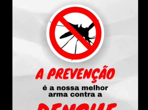 Prevenção e Combate à Dengue é Responsabilidade de Todos