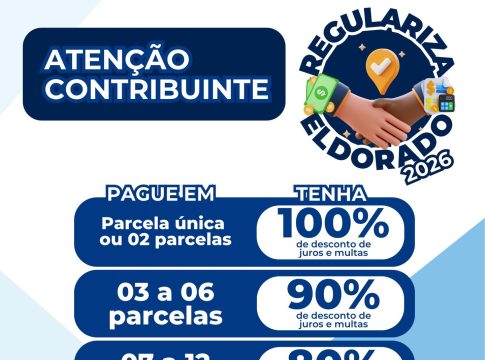 Prefeitura de Eldorado oferece até 100% de desconto em juros e multas