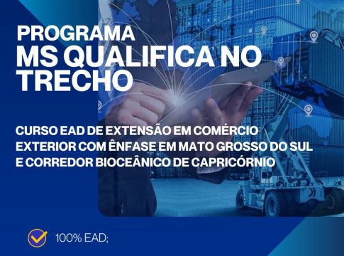 Itaquiraí tem vagas para curso de Extensão em Comércio Exterior