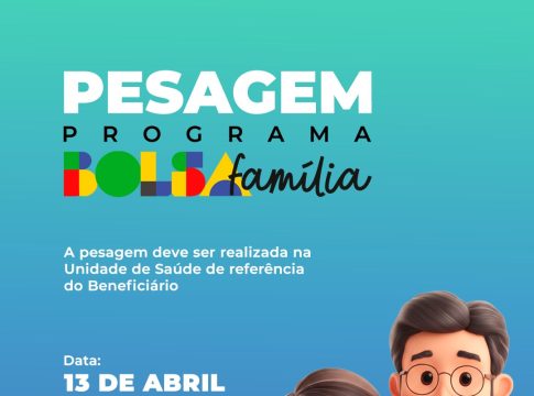 Pesagem do programa Bolsa Família ocorrerá nesta segunda-feira, 13 de abril