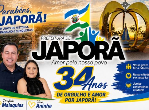 Japorã 34 anos de história, conquistas e desenvolvimento!