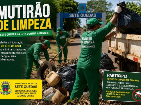 Prefeitura de Sete Quedas intensifica combate à dengue e Chikungunya com o 3º mutirão de limpeza