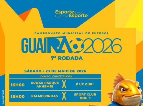 Guairão 2026 chega à 7ª rodada neste fim de semana