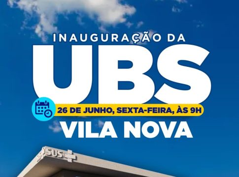 Iguatemi convida toda a população para a inauguração da nova UBS Vila Nova