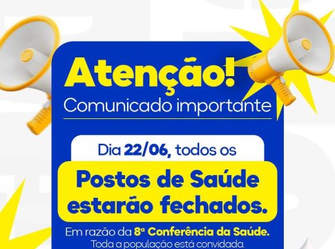 Atenção: unidades de saúde estarão fechadas na próxima segunda-feira para realização da 8ª Conferência Municipal de Saúde