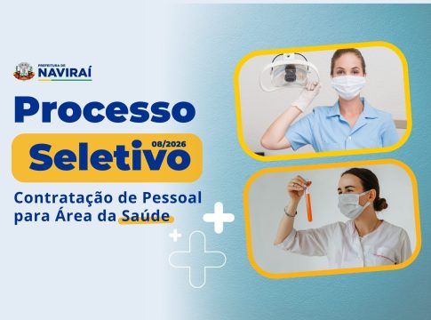 Prefeitura de Naviraí abre inscrições para processo seletivo na área da saúde