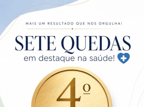 Sete Quedas é destaque estadual em ranking de Atenção a Saúde Primária
