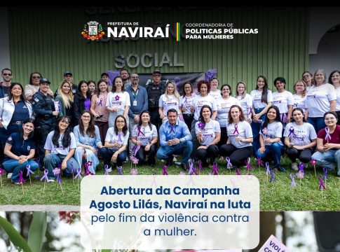 Naviraí deu início oficial às ações do Agosto Lilás 2026!
