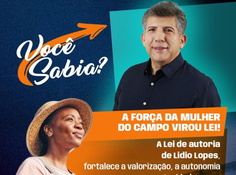 Lei de Lidio Lopes fortalece e valoriza as mulheres do campo em Mato Grosso do Sul