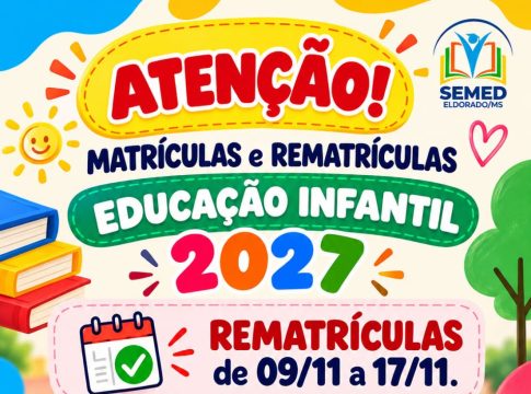 Eldorado informa o calendário de matrículas e rematrículas para o ano letivo de 2027